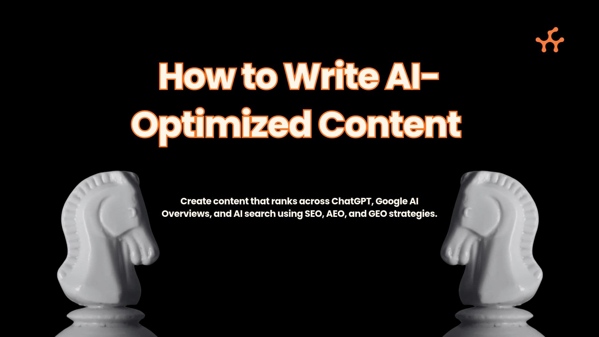 How to Write AI-Optimized Content for ChatGPT and Google AI Overviews