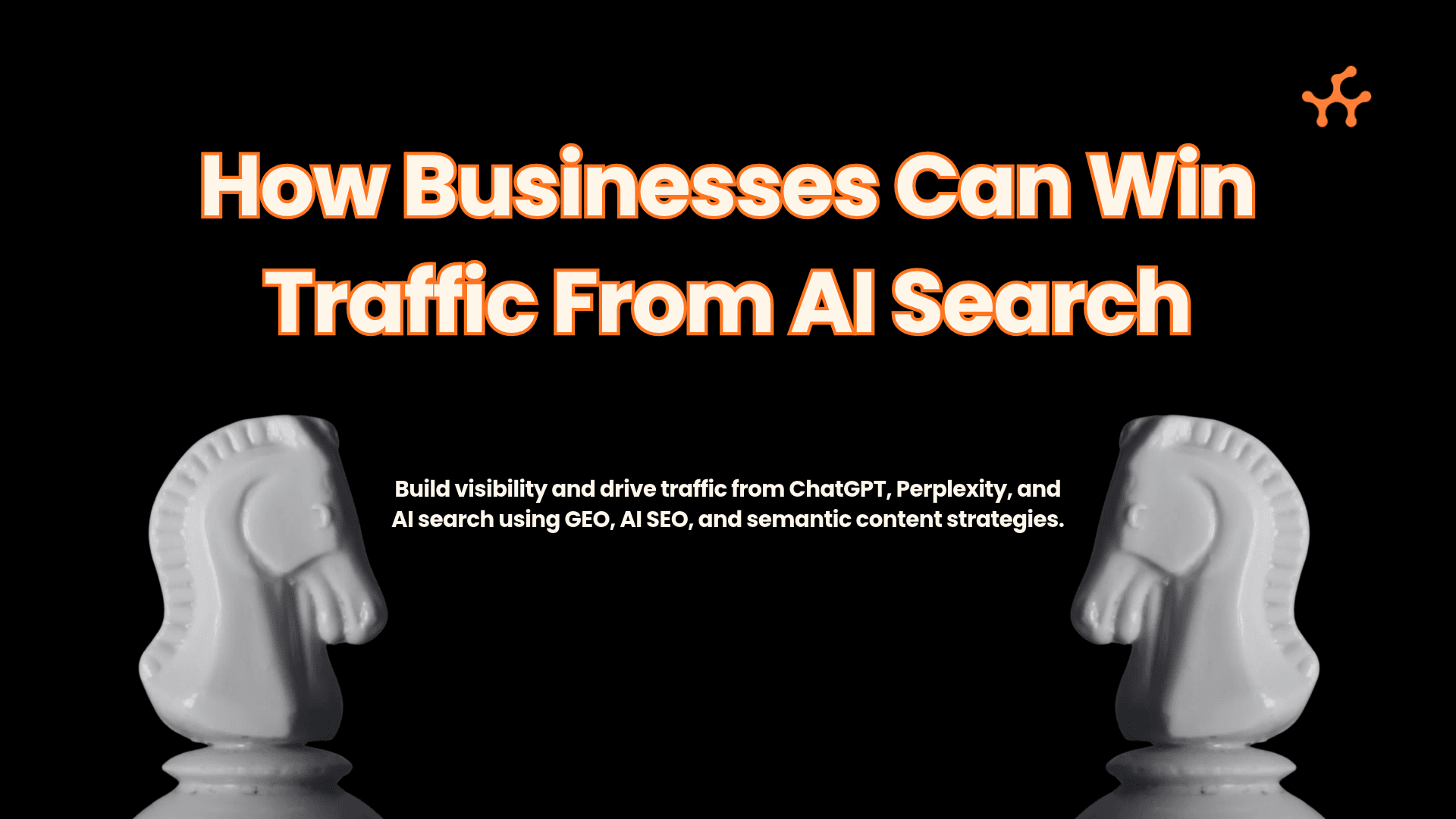 How Businesses Can Win Traffic From ChatGPT and Perplexity