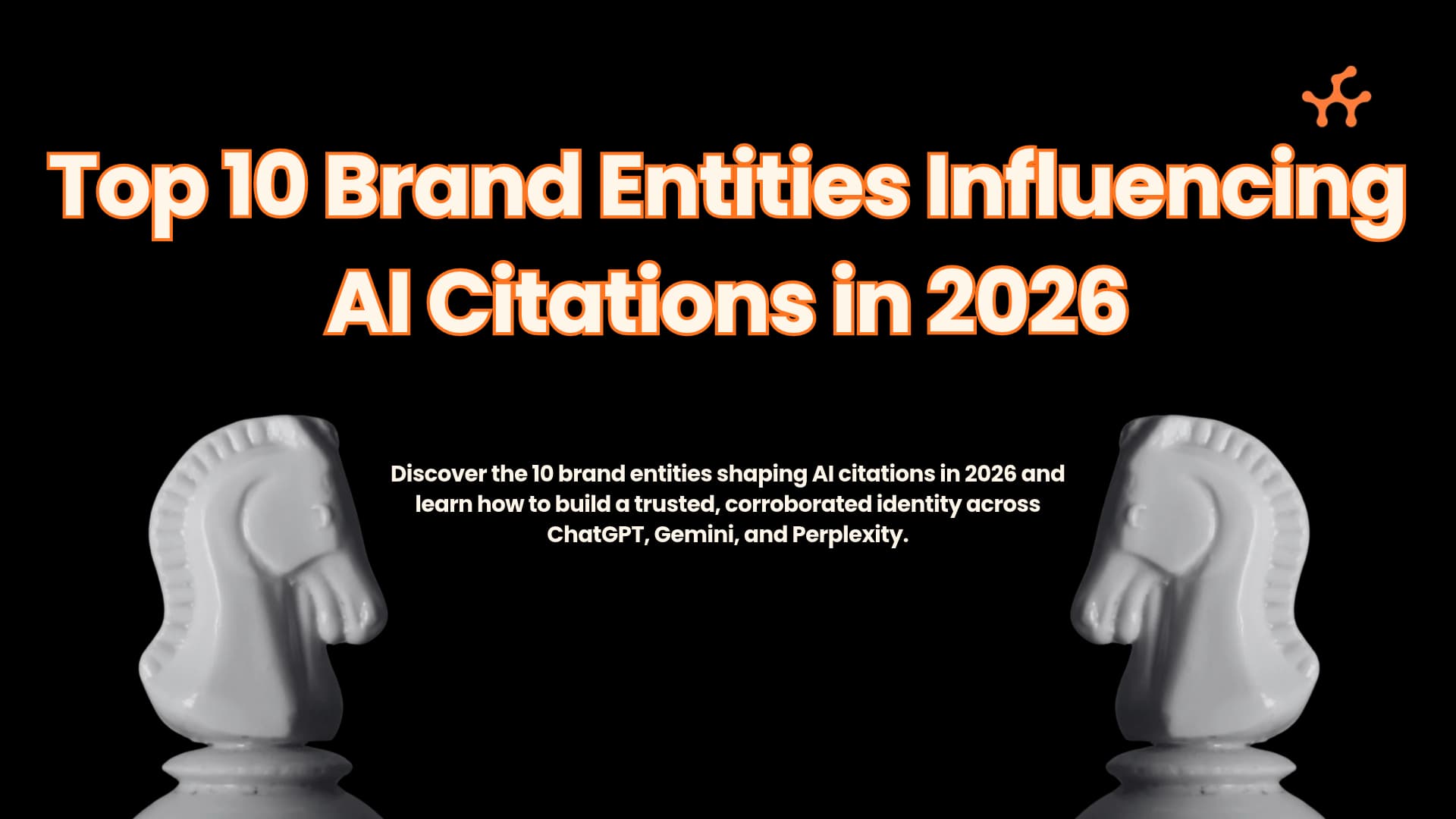 Top 10 Brand Entities That Influence AI Citations in 2026